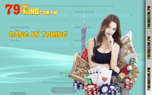 Hướng dẫn cách đăng ký 79king đơn giản