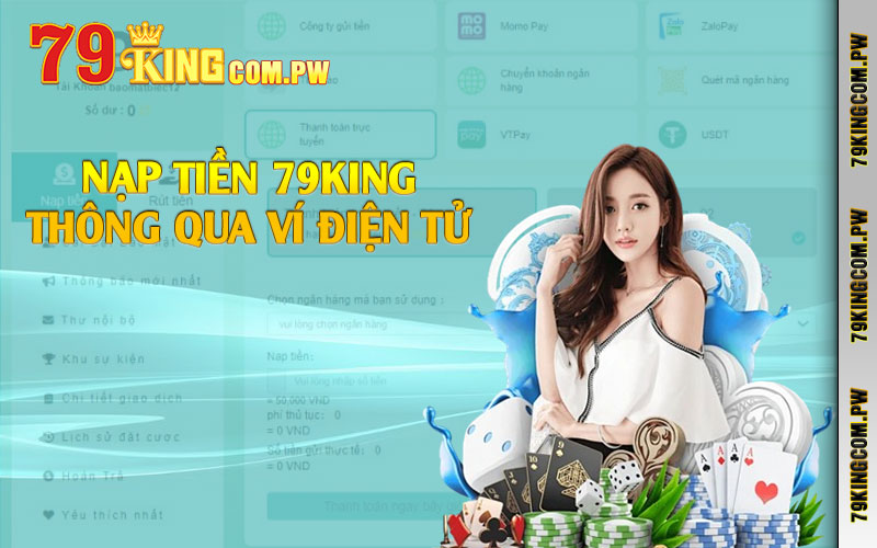 Nạp tiền 79king thông qua ví điện tử 